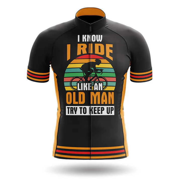 The Dawgs Short Sleeve Cycling Set is a black customizable jersey with orange stripes and a cyclist graphic. Featuring the text "I know I ride like an old man, try to keep up" over a retro sunset—ideal for breathable cycling gear fans.
