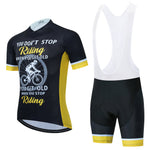 The Dont Stop Riding Cycling Jersey Set features a black and yellow design with a cyclist graphic and the phrase, You dont stop riding when you get old, you get old when you stop riding. Made from lightweight polyester, its comfortable and breathable for long rides.