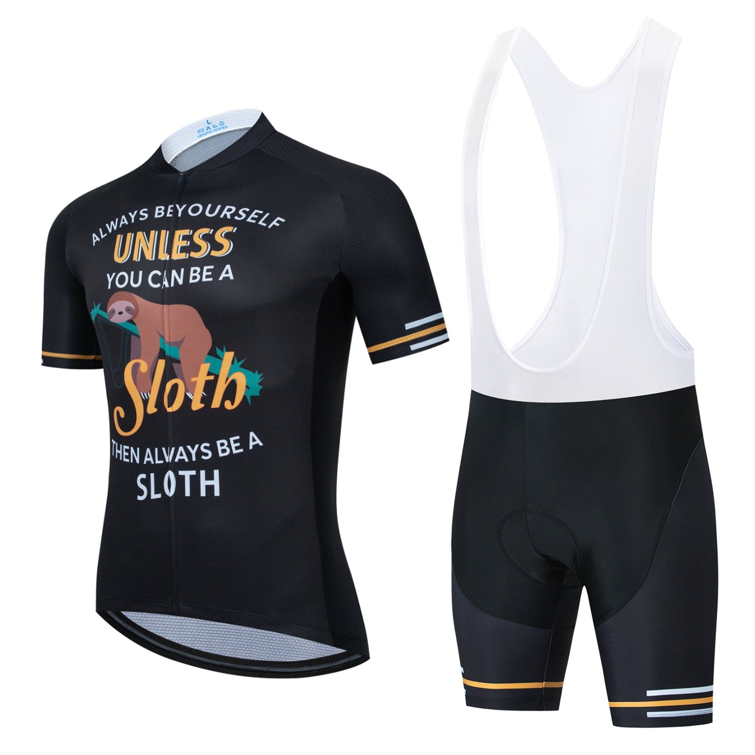 The Always be a Sloth (Black) Cycling Team Set includes lightweight polyester sloth-themed jersey and bib shorts, featuring a vibrant design with the quote Always be yourself unless you can be a sloth, then always be a sloth, ideal for leisurely paced riders.